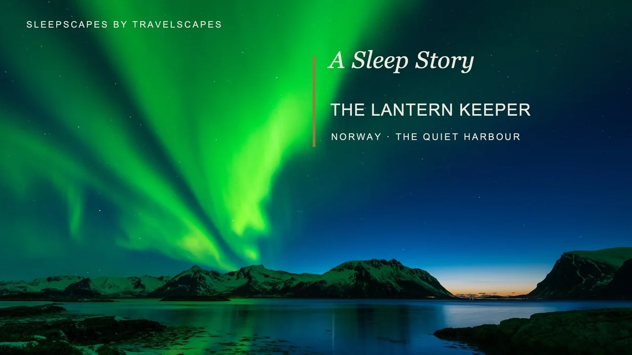 The Lantern Keeper of the Quiet Harbour
